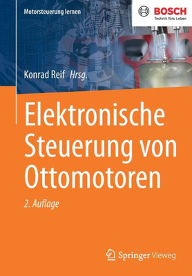 Elektronische Steuerung von Ottomotoren (Motorsteuerung lernen) (German Edition)