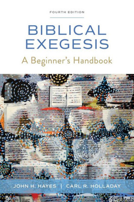 Biblical Exegesis: A Beginner's Handbook