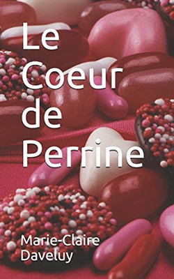 Le Coeur de Perrine (French Edition)