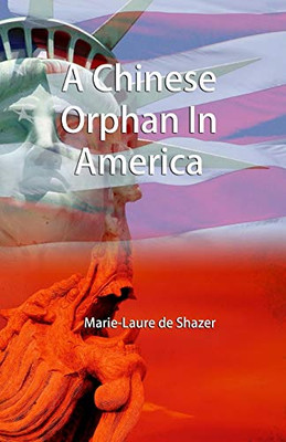 A Chinese Orphan In America