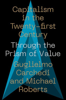 Capitalism in the 21st Century: Through the Prism of Value (Iippe)