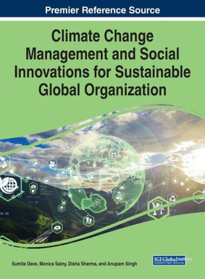 Climate Change Management and Social Innovations for Sustainable Global Organization