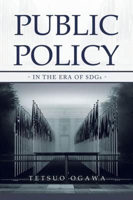 Public Policy: - in the Era of SDGs -