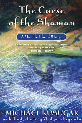 The Curse Of The Shaman: A Marble Island Story