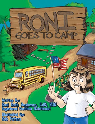 RONI Goes To Camp: The First Camp Experience For A Girl Who Is Overweight