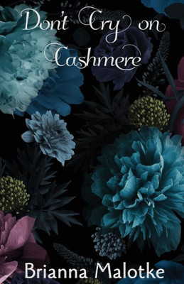 Don't Cry on Cashmere