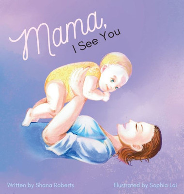 Mama, I See You