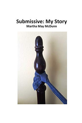 Submissive: My Story