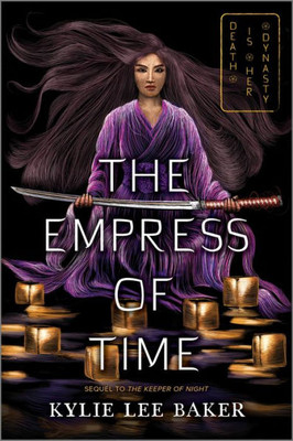 The Empress of Time (The Keeper of Night duology, 2)