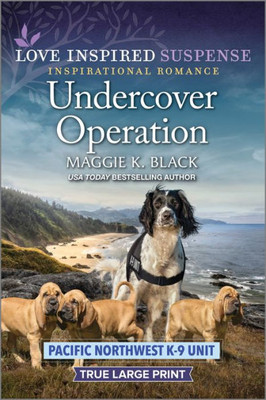 Undercover Operation (Pacific Northwest K-9 Unit, 7)