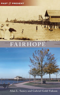 Fairhope (Past and Present)