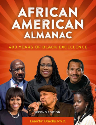 African American Almanac: 400 Years of Black Excellence (The Multicultural History & Heroes Collection)