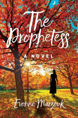 The Prophetess: A Novel