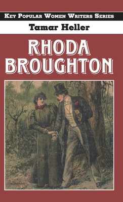 Rhoda Broughton (Key Popular Women Writers)