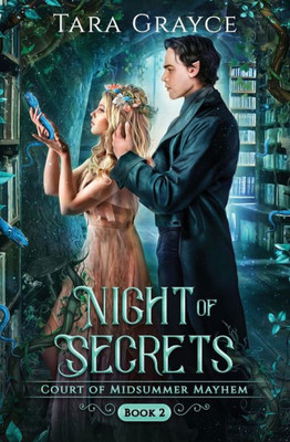 Night of Secrets: Court of Midsummer Mayhem Book 2