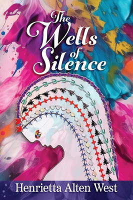 The Wells of Silence (The Reunion Chronicles Mysteries)