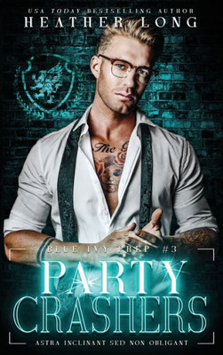 Party Crashers (Blue Ivy Prep)