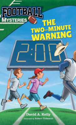 Football Mysteries #1: The Two-Minute Warning