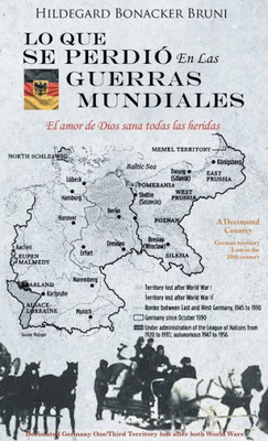 Lo Que Se Perdió En Las Guerras Mundiales (Spanish Edition)