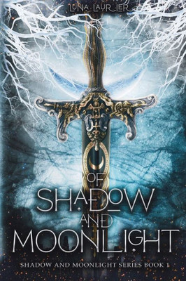 Of Shadow and Moonlight: New Adult Paranormal Fantasy Romance