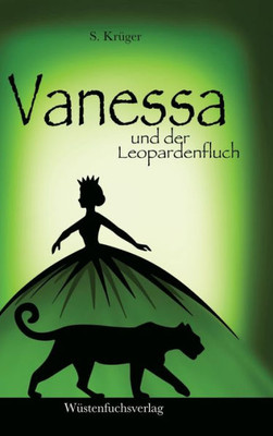 Vanessa und der Leopardenfluch: Abenteuer einer Heiligen (German Edition)