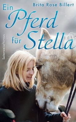 Ein Pferd für Stella (German Edition)