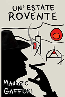 Un'estate rovente (Italian Edition)
