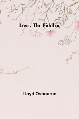 Love, The Fiddler