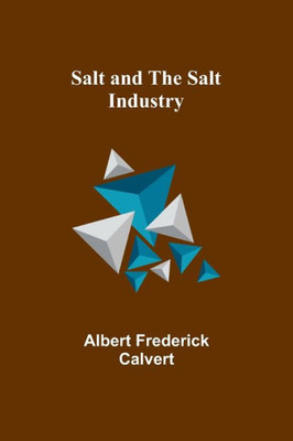 Salt And The Salt Industry