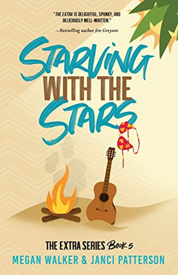 Starving with the Stars (The Extra Series)