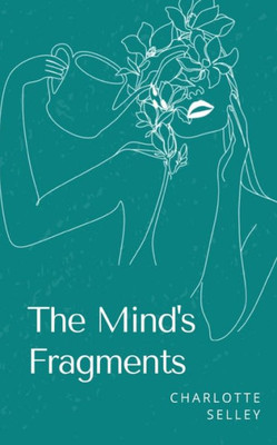 The Mind's Fragments