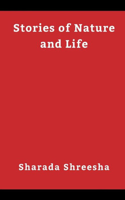 Stories Of Nature And Life