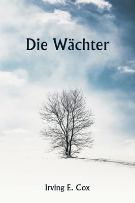 Die W?chter (German Edition)