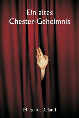 An Old Chester Secret (German Edition)