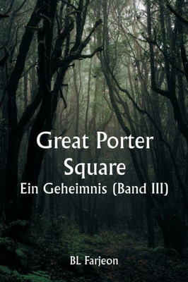 Great Porter Square: Ein Geheimnis (Band Iii) (German Edition)