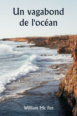An Ocean Tramp (French Edition)