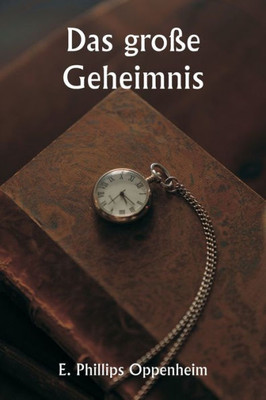 Das Gro?E Geheimnis (German Edition)