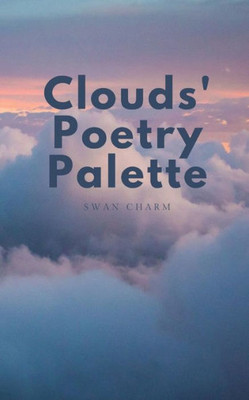 Clouds' Poetry Palette