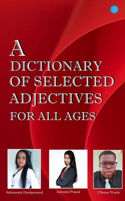 A Dictionary Of Selected Adjectives For All Ages