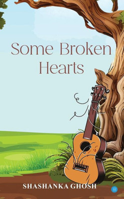 Some Broken Hearts