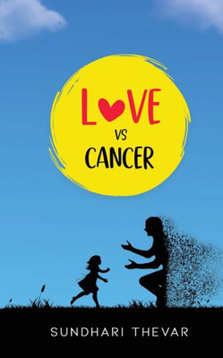 Love Vs Cancer