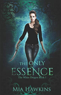 The Only Essence (The White Dragon)