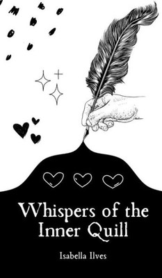 Whispers Of The Inner Quill