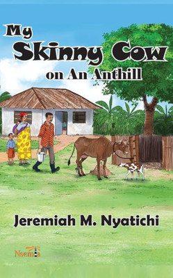 My Skinny Cow: On An Anthill