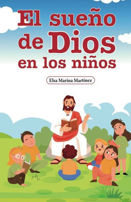 El Sue±O De Dios En Los Ni±Os (Spanish Edition)