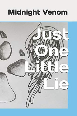 Just One Little Lie
