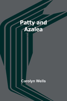 Patty And Azalea