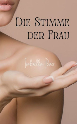 Die Stimme Der Frau (German Edition)