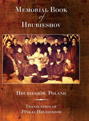 Memorial Book Of Hrubieshov (Hrubieszów, Poland)