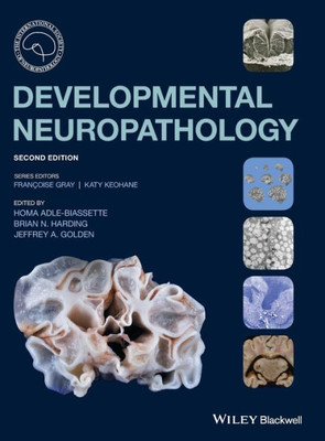 Developmental Neuropathology (International Society Of Neuropathology Series)